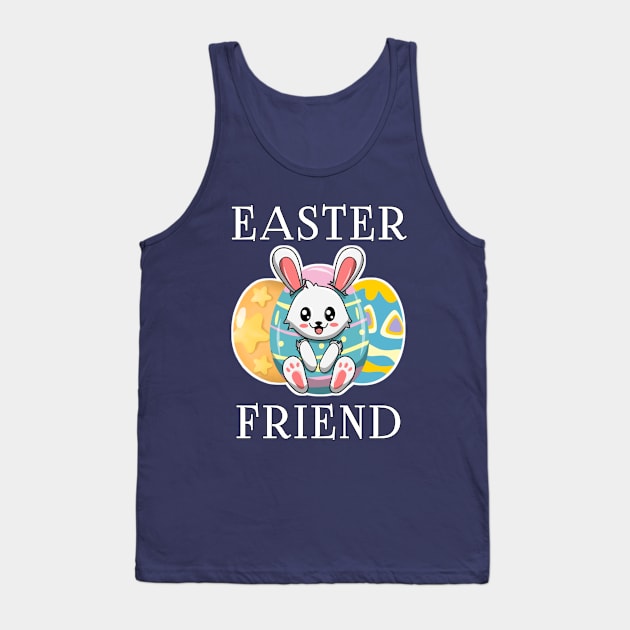 Easter Friend 2024 Tank Top by AchioSHan